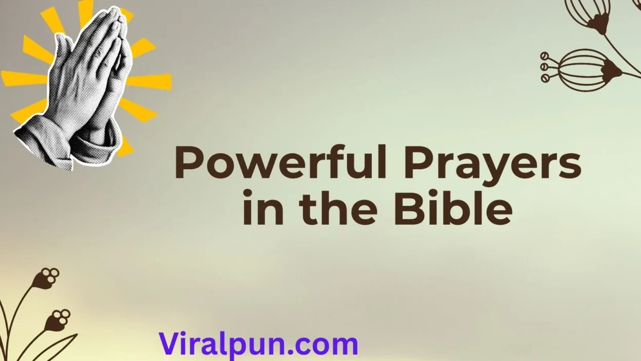 Powerful Prayers in the Bible