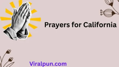 Prayers for California