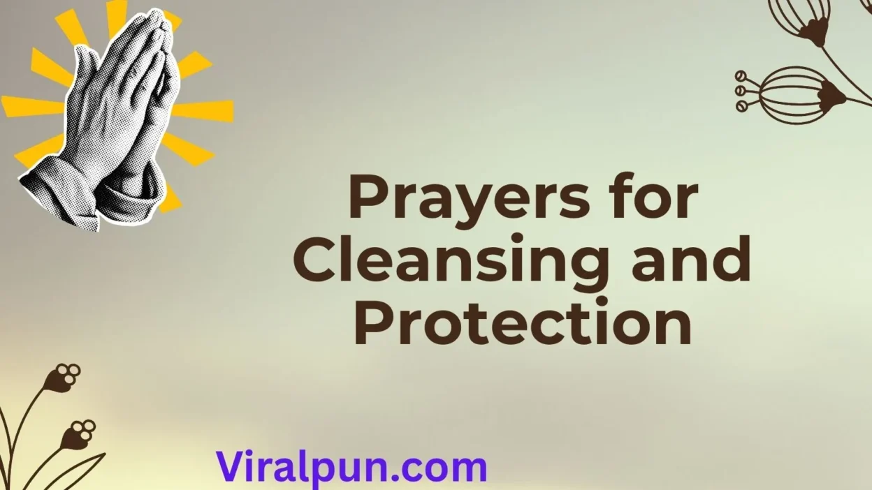 Prayers for Cleansing and Protection