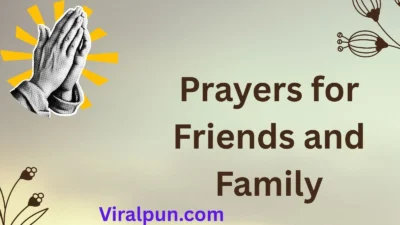Prayers for Friends and Family