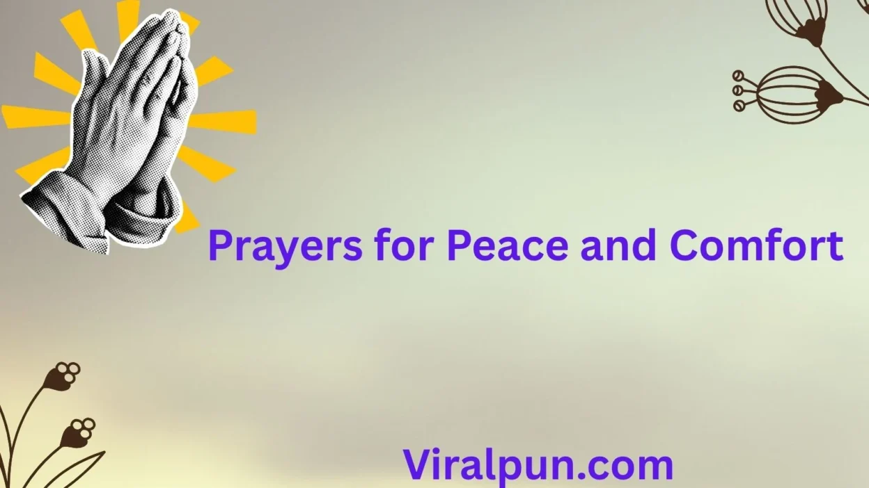 Prayers for Peace and Comfort
