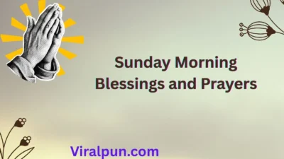 Sunday Morning Blessings and Prayers