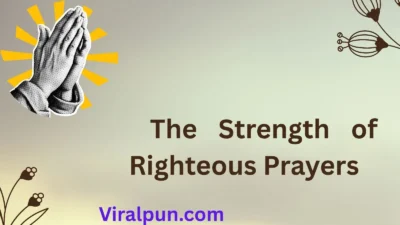 📖 The Strength of Righteous Prayers