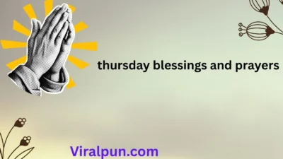 Thursday Blessings and Prayers