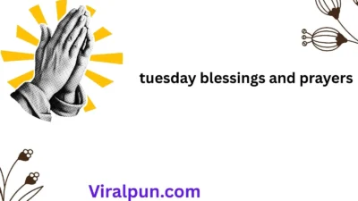tuesday blessings and prayers