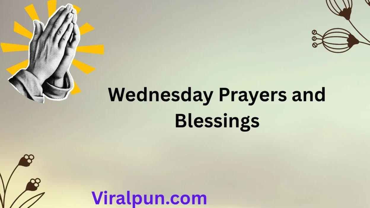 Wednesday Prayers and Blessings