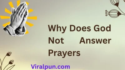 Why Does God Not Answer Prayers
